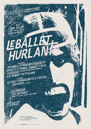 24/09 – Le Ballet Hurlant (9 concerts, 2 performances) – Le Croiseur