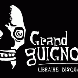 GRAND GUIGNOL